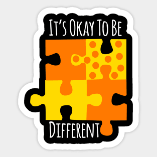 It's Okay To Be Different Sticker